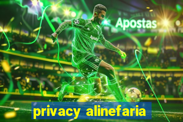 privacy alinefaria